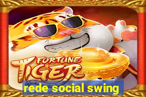 rede social swing